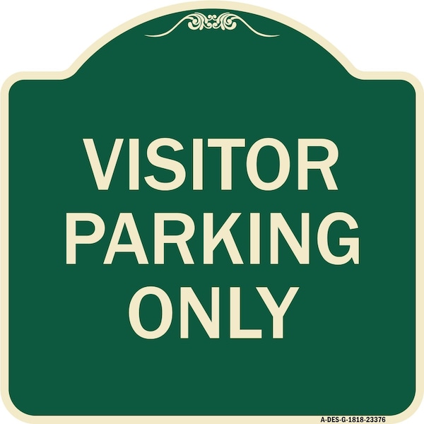 Signmission Parking Reserved Visitor Parking Heavy-Gauge Aluminum Architectural Sign, 18" x 18", G-1818-23376 A-DES-G-1818-23376 - main